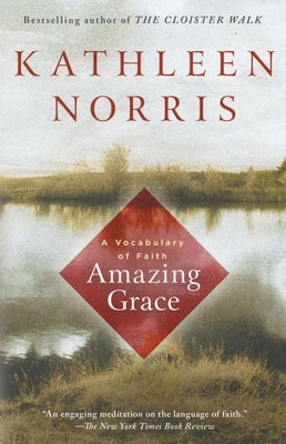 Amazing Grace: A Vocabulary of Faith Paperback Penguin Adult Hc/Tr