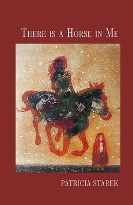 There is a Horse in Me Paperback Finishing Line Press