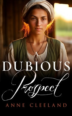 A Dubious Prospect Paperback Anne Cleeland