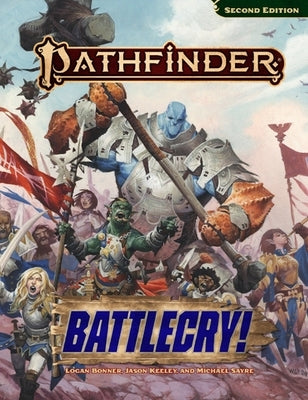 Pathfinder Battlecry! paperback book by Paizo, Inc. featuring colorful fantasy artwork on the cover.