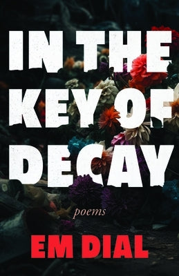 In the Key of Decay Paperback Anstruther Books