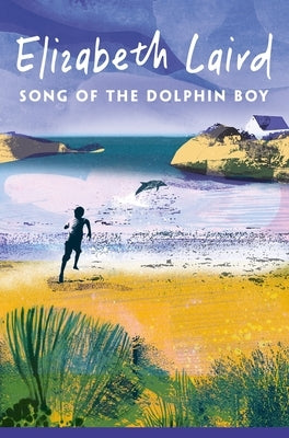 Song of the Dolphin Boy Paperback MacMillan Children's Books
