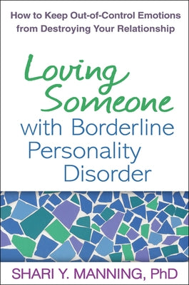 Paperback book titled "Loving Someone with Borderline Personality Disorder" by Guilford Publications, featuring a cover with calming artwork.