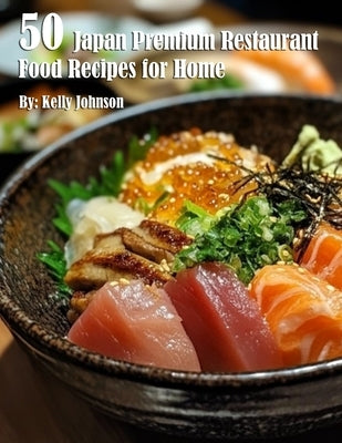 50 Japan Restaurant Premium Food Recipes for Home Paperback Marick Booster