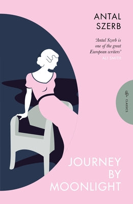 Paperback of "Journey by Moonlight" by Pushkin Press Classics, featuring a cover with a moonlit night scene.