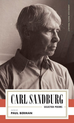 Carl Sandburg: Selected Poems Paperback Library of America