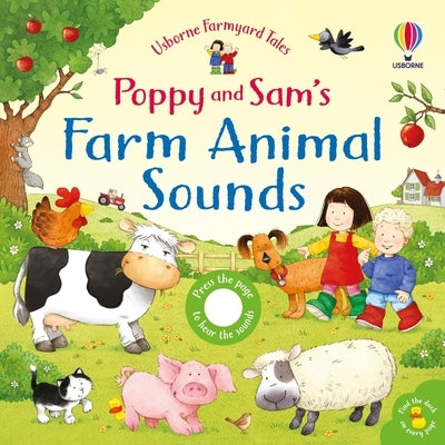 Poppy and Sam's Farm Animal Sounds Board Book Usborne Books