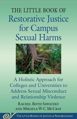 Paperback book titled "The Little Book of Restorative Justice for Campus Sexual Harms" by Good Books, showing the front cover.