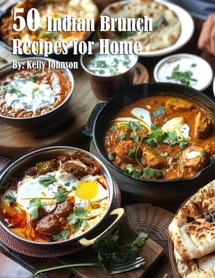 50 Indian Brunch Recipes for Home Paperback Marick Booster