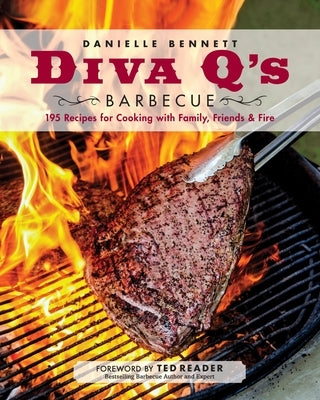 Diva q's Barbecue: 195 Recipes for Cooking with Family, Friends & Fire: A Cookbook Paperback Appetite by Random House