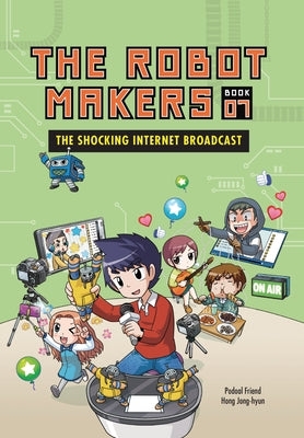 Paperback of The Shocking Internet Broadcast Book 7 by Graphic Universe, featuring a colorful cover illustration.