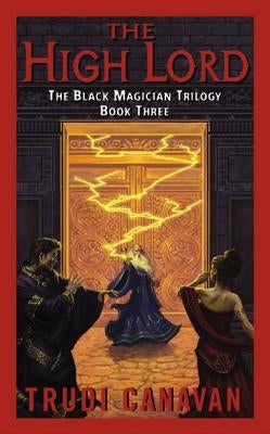 Mass market paperback of The High Lord from The Black Magician Trilogy by Harper Voyager, featuring dark fantasy cover art.