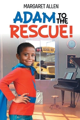 Adam to the Rescue Paperback Margaret Allen