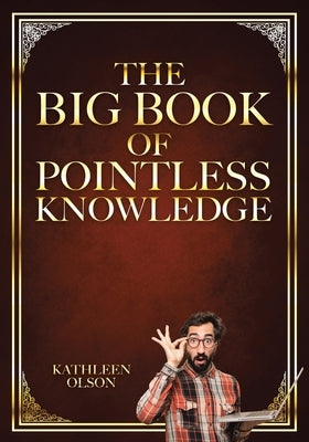 The Big Book of Pointless Knowledge Paperback Christian Faith Publishing