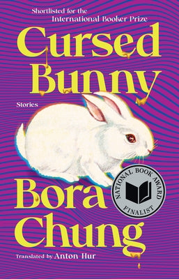 Paperback of Cursed Bunny: Stories by Algonquin Books, showing the book cover with dark, eerie artwork.