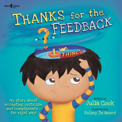 Paperback book titled "Thanks for the Feedback... (I Think?)" by Boys Town Press, about accepting criticism and compliments.