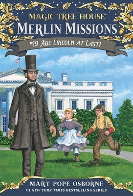 Paperback of Abe Lincoln at Last! by Random House Books for Young Readers featuring a historical illustration on the cover.