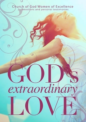 God's Extraordinary Love Paperback Galilee Press