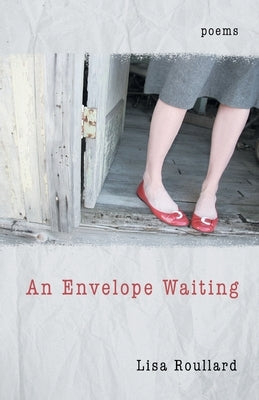 An Envelope Waiting Paperback Finishing Line Press