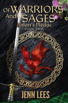 Of Warriors and Sages Arlan's Pledge Book Two Paperback Jennifer Lees