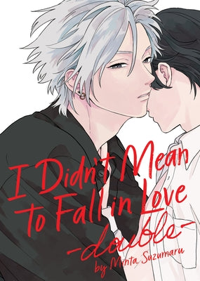 Paperback of "I Didn't Mean to Fall in Love" Double by Seven Seas, featuring a cover with romantic artwork and Japanese manga style.