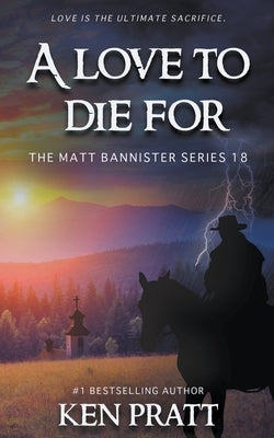 A Love to Die For: A Christian Western Novel Paperback Ckn Christian Publishing