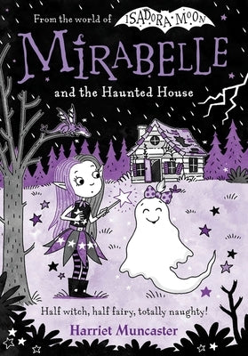 Mirabelle and the Haunted House: Volume 10 Paperback Oxford Children's