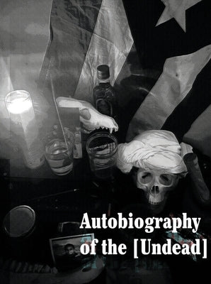 Paperback of Autobiography of the Undead by Calamari Press, showing the book cover with dark and eerie artwork.