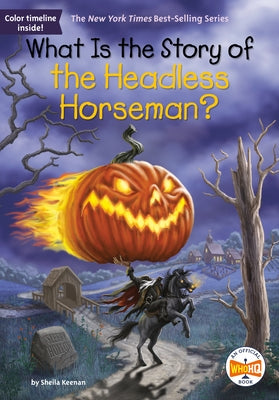 What Is the Story of the Headless Horseman? Paperback Penguin Workshop