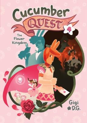 Paperback of Cucumber Quest: The Flower Kingdom by First Second, featuring colorful cover art with cartoon characters and vibrant flowers.