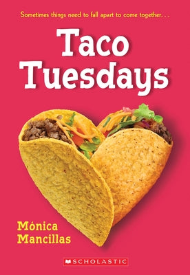 Taco Tuesdays: A Wish Novel Paperback Scholastic Inc.