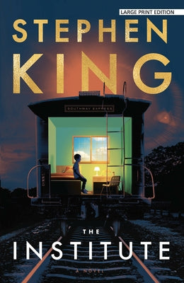 Large Print Press paperback of "The Institute" with a cover featuring dark and mysterious imagery, suitable for easy reading.