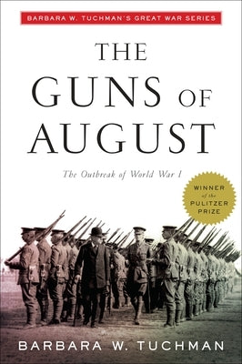 Paperback copy of "The Guns of August" by Barbara W. Tuchman from Random House Trade, showing the book cover with title and author.