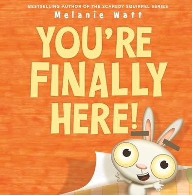 You're Finally Here! Paperback Little, Brown Books for Young Readers