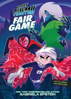 Paperback graphic novel "Danny Phantom: Fair Game" by Abrams Fanfare, featuring colorful comic-style cover art.