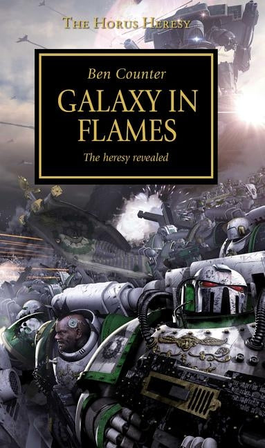 Paperback of Horus Heresy Galaxy in Flames by Games Workshop featuring a space-themed cover with battle imagery.
