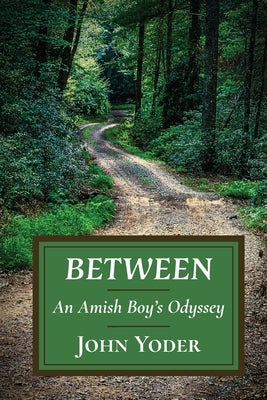 Between by Yoder, John