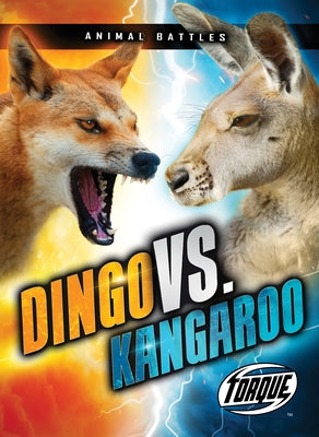 Paperback book titled "Dingo vs. Kangaroo" by Torque featuring cover art depicting a dingo and kangaroo in a natural setting.