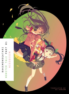 Bakemonogatari, Part 1 (Novel): Monster Tale Paperback Vertical