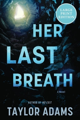 Large print paperback of "Her Last Breath" by William Morrow featuring a book cover with dark and moody artwork.