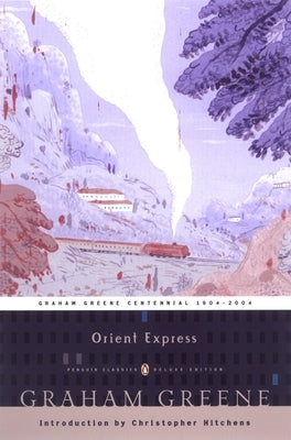 Orient Express: An Entertainment Paperback Penguin Classics