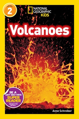 Volcanoes (National Geographic Kids Readers, Level 2) Paperback National Geographic Kids