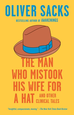 Paperback of "The Man Who Mistook His Wife for a Hat" by Vintage, showing the book cover with title and author text.
