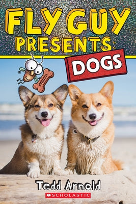 Fly Guy Presents: Dogs Paperback Scholastic Press