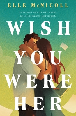 Paperback novel "Wish You Were Her" by Wednesday Books, featuring a cover with artistic design and title text.