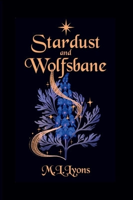 Stardust and Wolfsbane Paperback Third Star Press