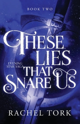 These Lies That Snare Us Paperback Azala Press