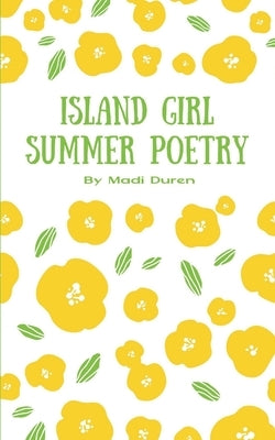 Island Girl Summer Poetry Paperback Bookleaf Publishing