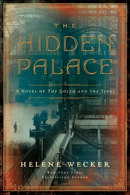 The Hidden Palace: A Novel of the Golem and the Jinni Paperback Harper Perennial