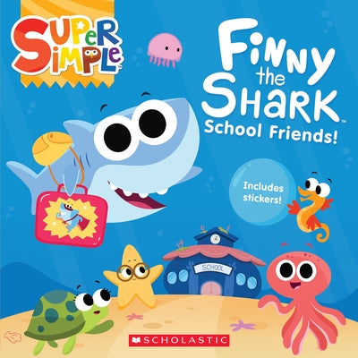 Paperback of Finny the Shark: School Friends from Scholastic Inc., featuring colorful illustrations of a friendly shark and classmates.